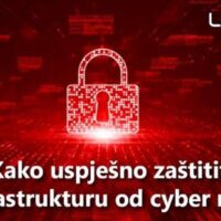 Kako uspješno zaštititi IT infrastrukturu od cyber napada